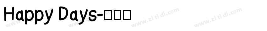 Happy Days字体转换